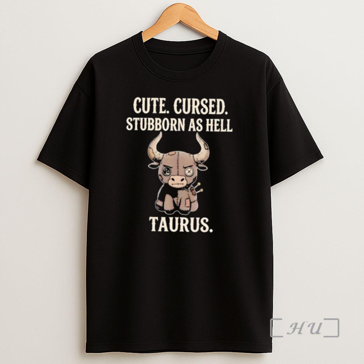 Officials Cute Cursed Stubborn As Hell Taurus Shirt Sweatshirt Tee