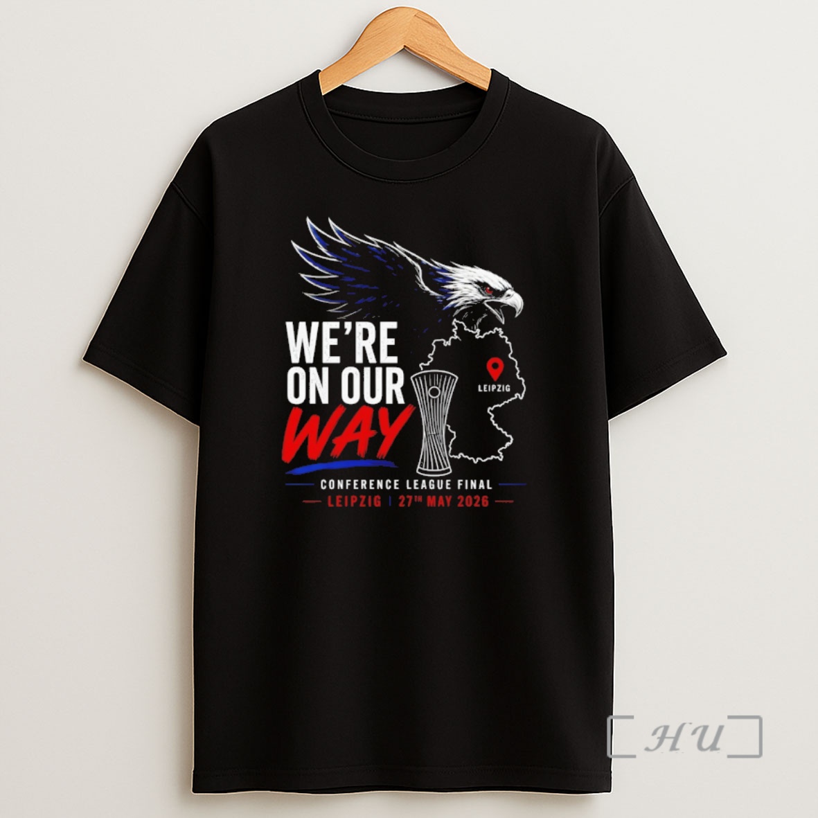 Officials Eagles Were On Our Way Uefa Conference League Final 2026 Shirt Sweatshirt Tee