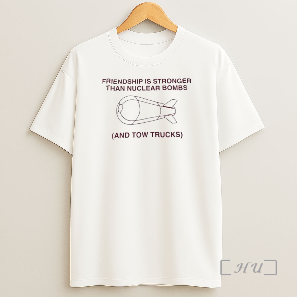 Officials Friendship Is Stronger Than Nuclear Bombs And Tow Trucks Shirt Sweatshirt Tee