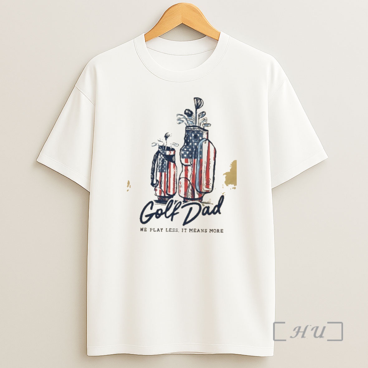 Officials Golf Dad Bags Usa We Play Less It Means More Shirt Sweatshirt Tee