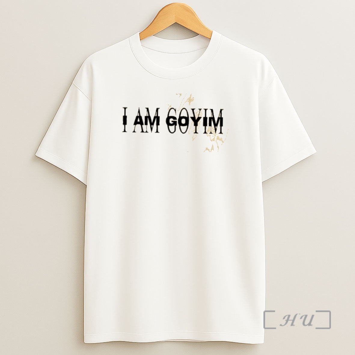 Officials I Am Goyim Shirt Sweatshirt Tee