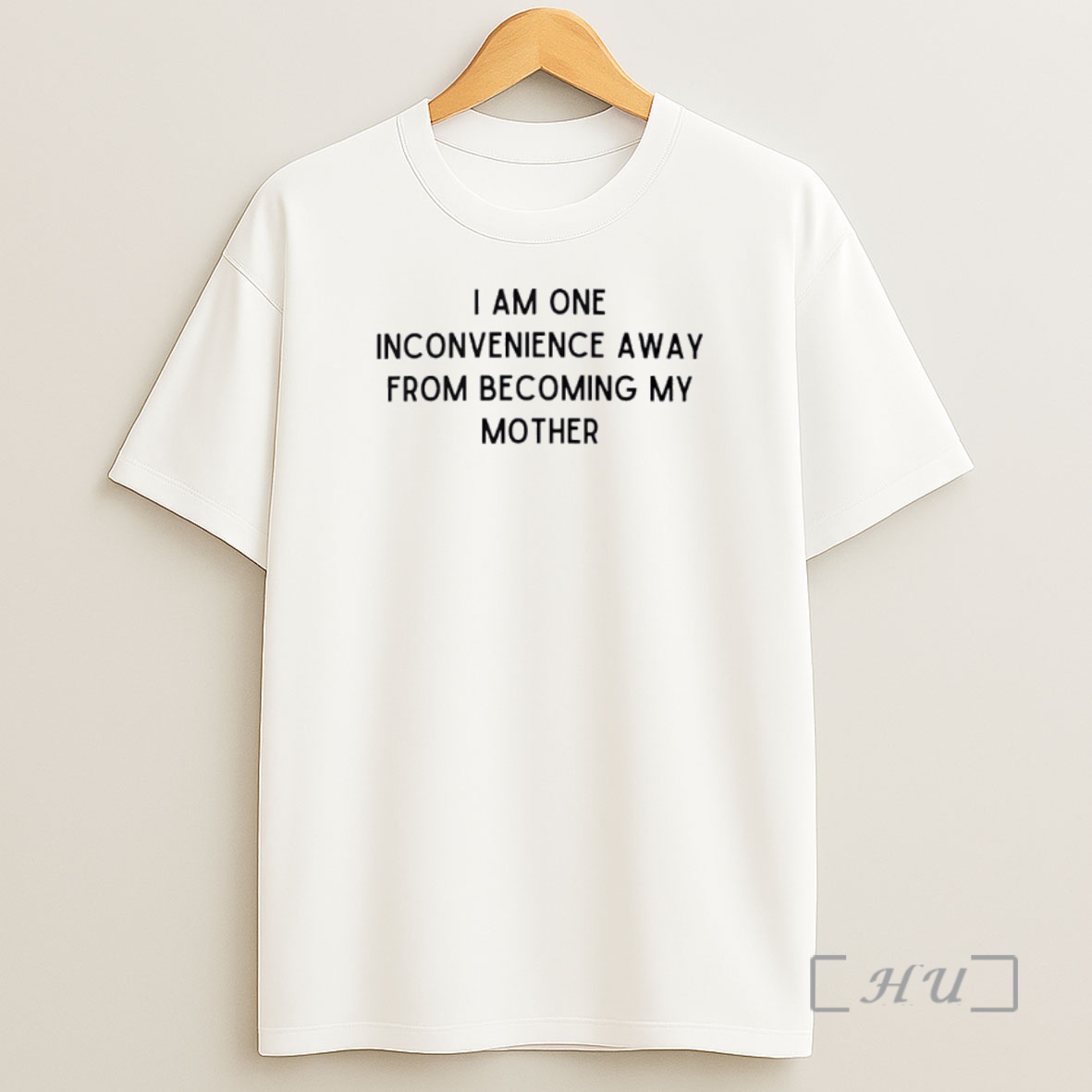 Officials I Am One Inconvenience Mother Text Shirt Sweatshirt Tee