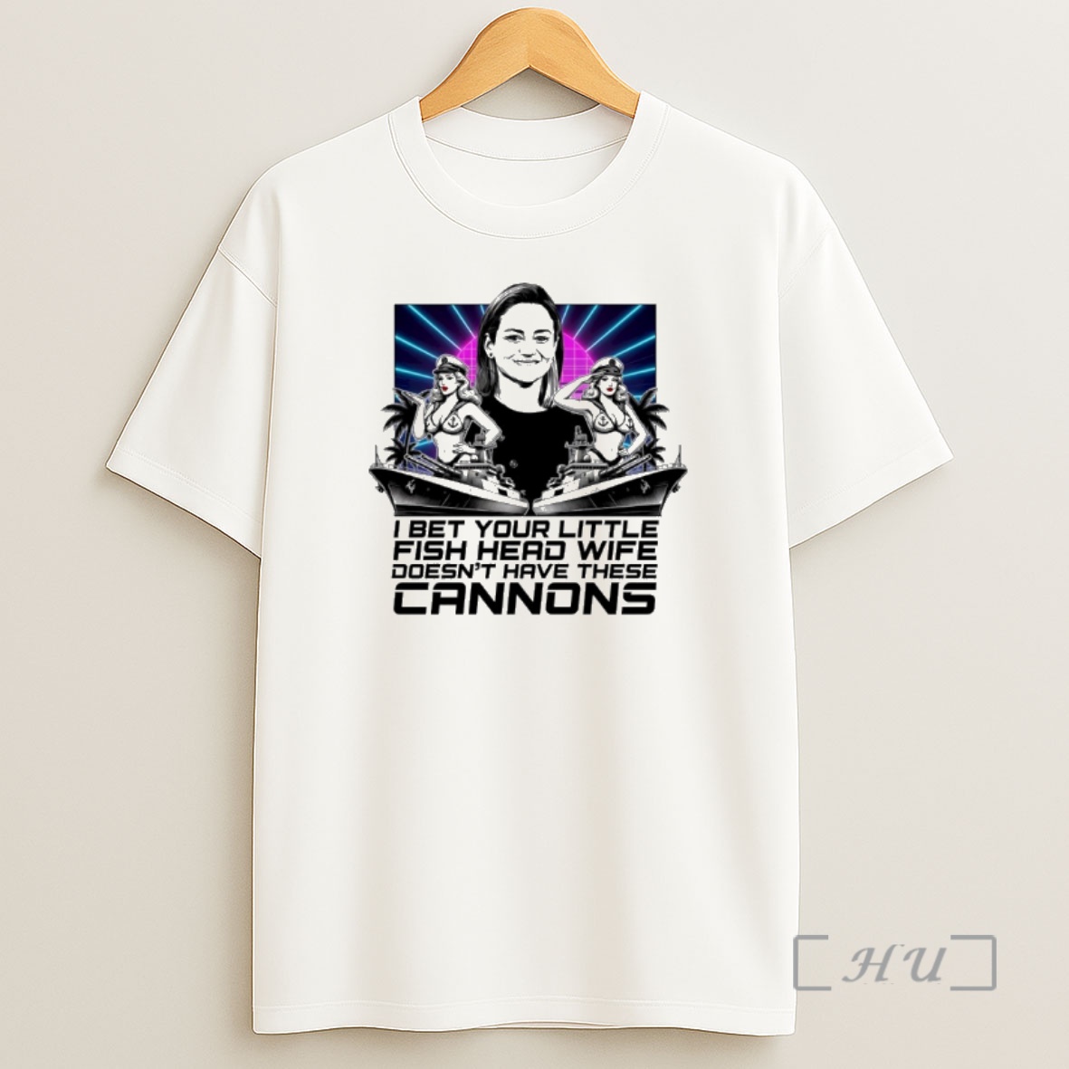 Officials I Bet Your Little Fish Head Wife Doesnt Have These Cannons Shirt Sweatshirt Tee