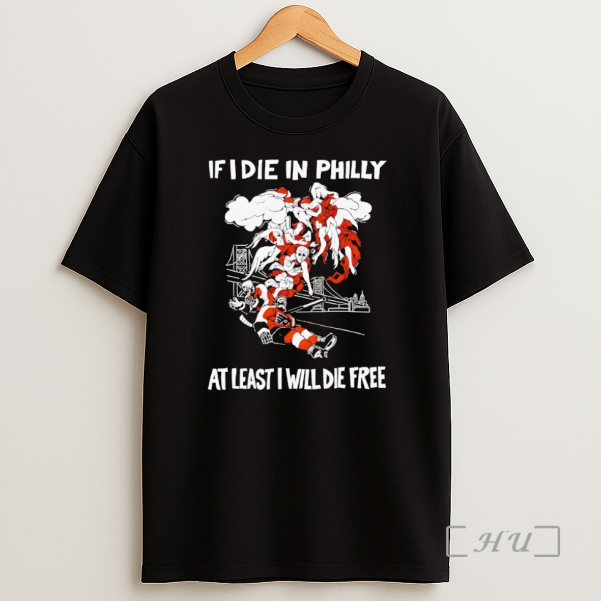 Officials If I Die In Philly At Least I Will Die Free Philadelphia Flyers Hockey Shirt Sweatshirt Tee
