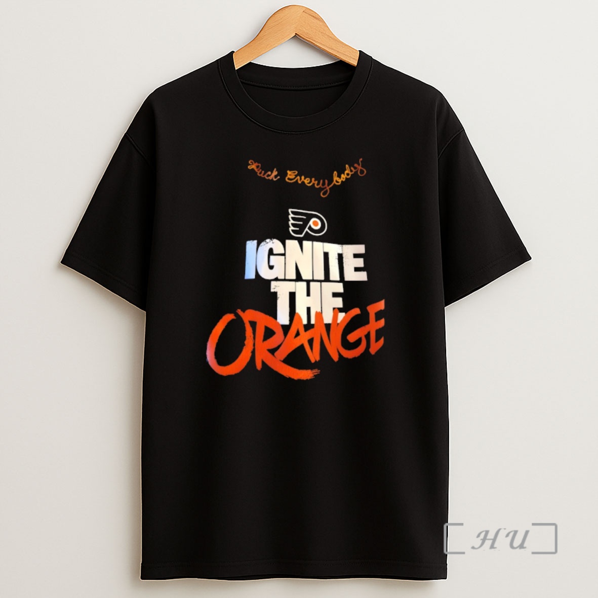 Officials Ignite The Orange Fuck Everybody Philadelphia Flyers Hockey 2026 Shirt Sweatshirt Tee