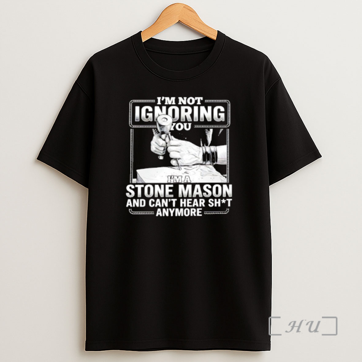 Officials Im Not Ignoring You Im A Stone Mason And Cant Hear Shit Anymore Shirt Sweatshirt Tee