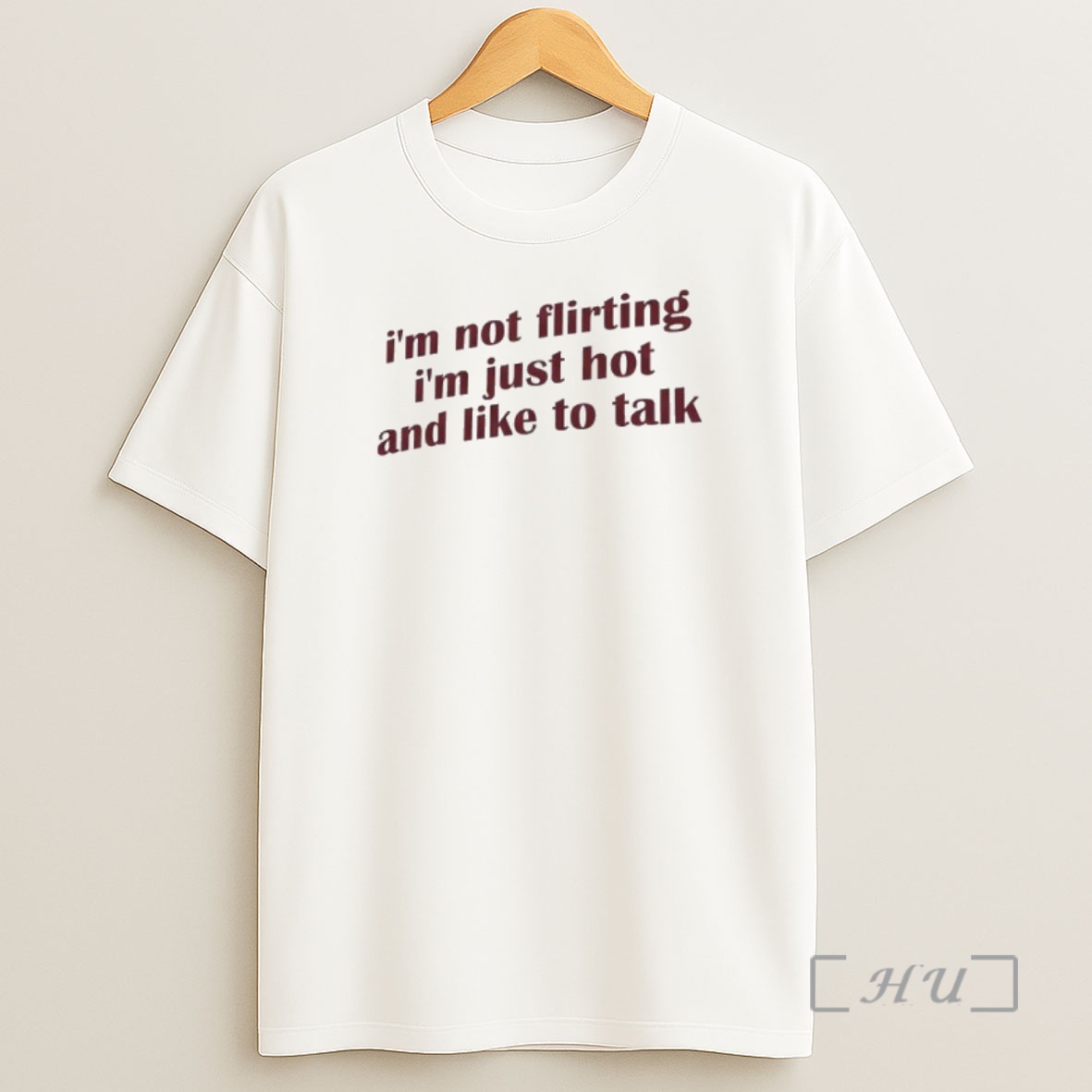 Officials Im Not Flirting Im Just Hot And Like To Talk Shirt Sweatshirt Tee