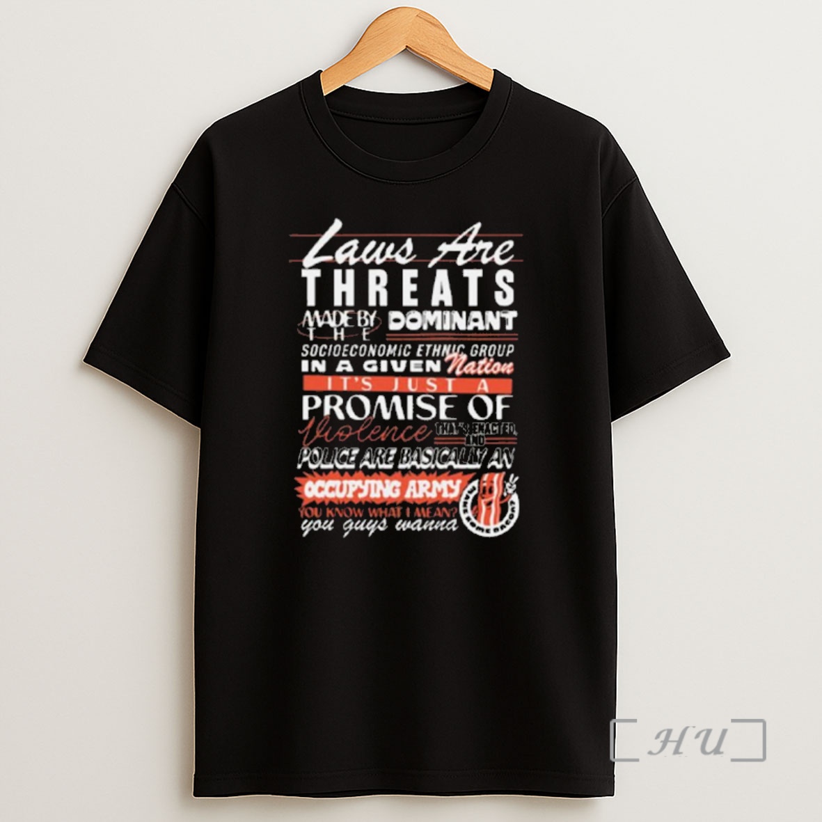 Officials Laws Are Threats Black Shirt Sweatshirt Tee