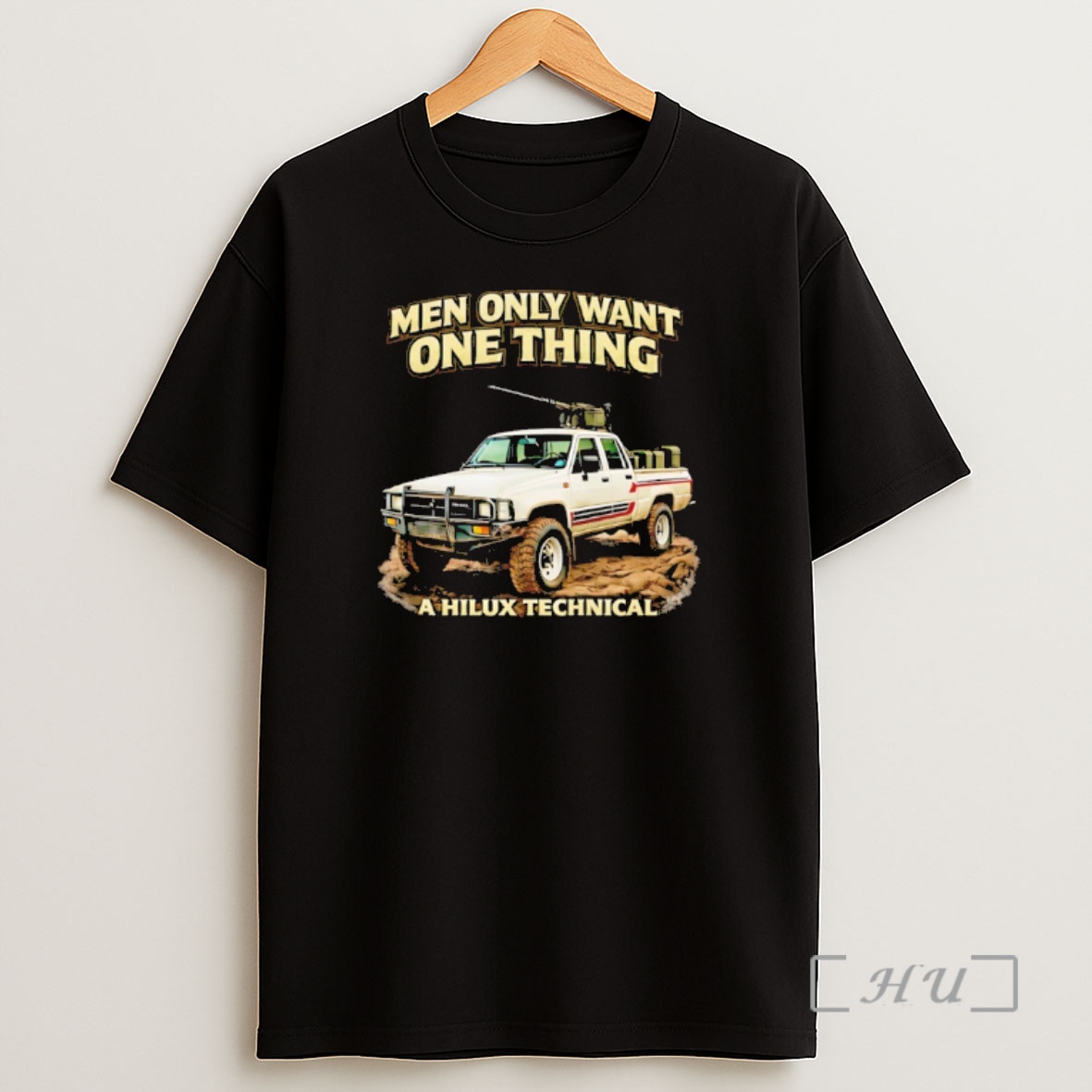 Officials Men Only Want One Thing A Hilux Technical Shirt Sweatshirt Tee