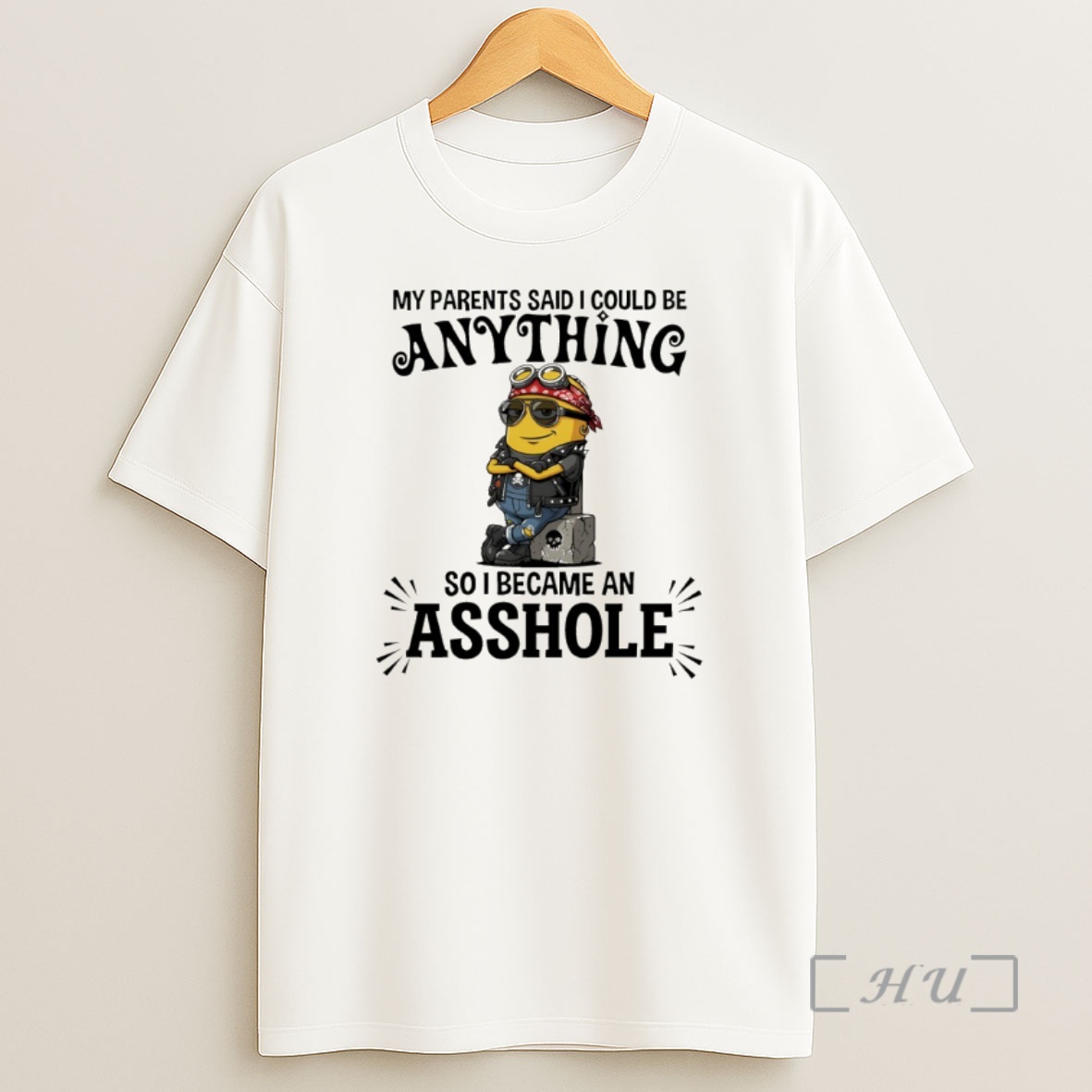 Officials Minion My Parents Said I Could Be Anything So I Became An Asshole Shirt Sweatshirt Tee