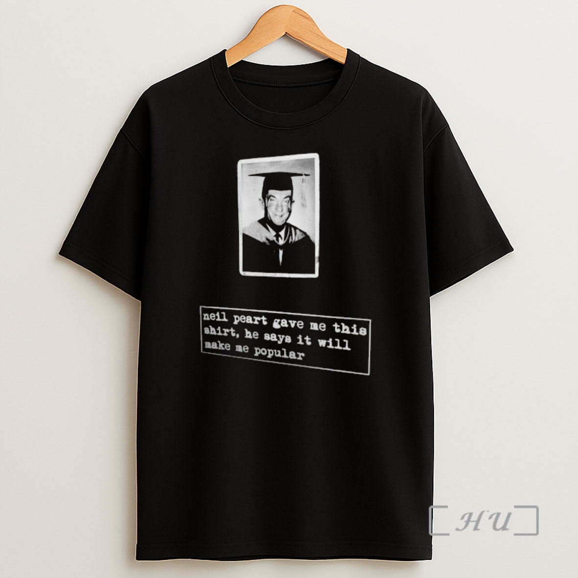 Officials Neil Peart Quote Gave Me This He Says It Will Make Me Popular Shirt Sweatshirt Tee