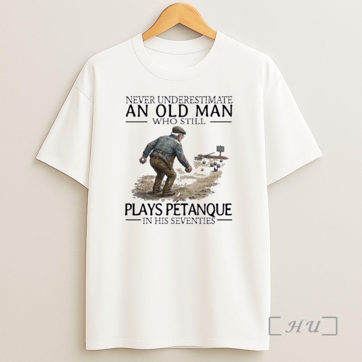 Officials Never Underestimate An Old Man Who Still Plays Petanque In His Seventies Shirt Sweatshirt Tee