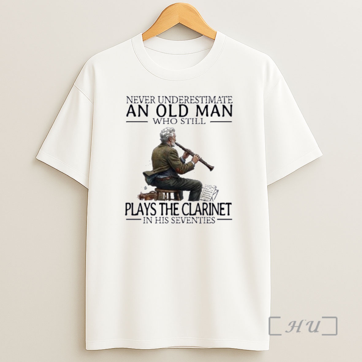 Officials Never Underestimate An Old Man Who Still Plays The Clarinet In His Seventies Shirt Sweatshirt Tee