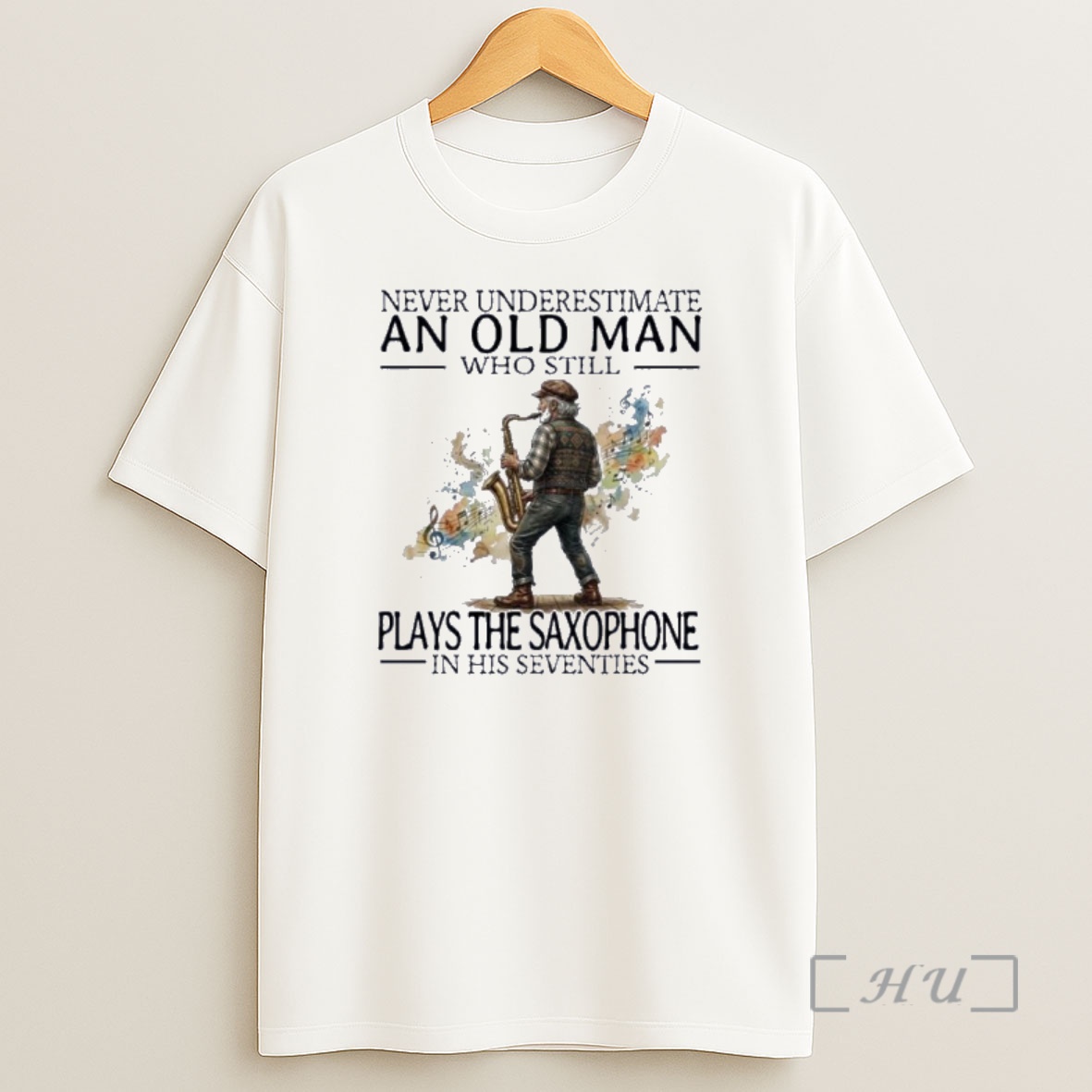 Officials Never Underestimate An Old Man Who Still Plays The Saxophone In His Seventies Shirt Sweatshirt Tee