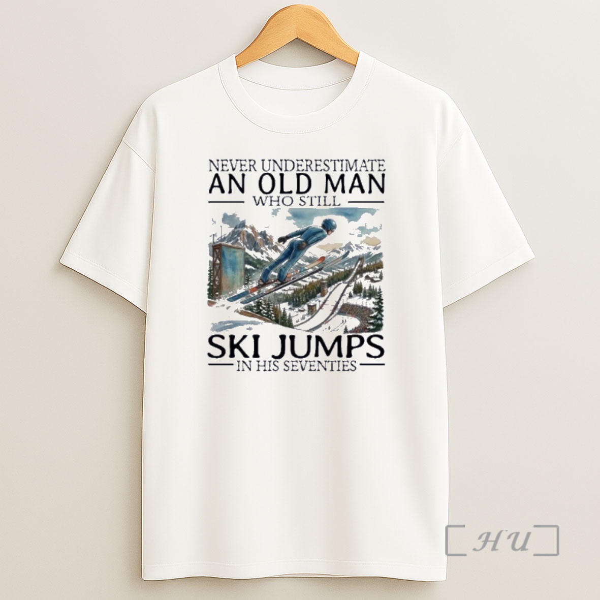 Officials Never Underestimate An Old Man Who Still Ski Jumps In His Seventies Shirt Sweatshirt Tee
