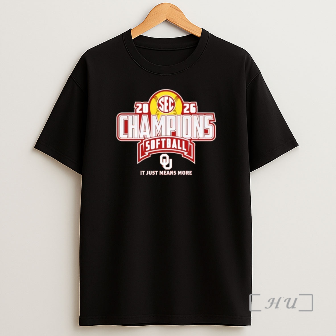 Officials Oklahoma Sooners 2026 Sec Regular Season Softball Champions It Just Means More Shirt Sweatshirt Tee