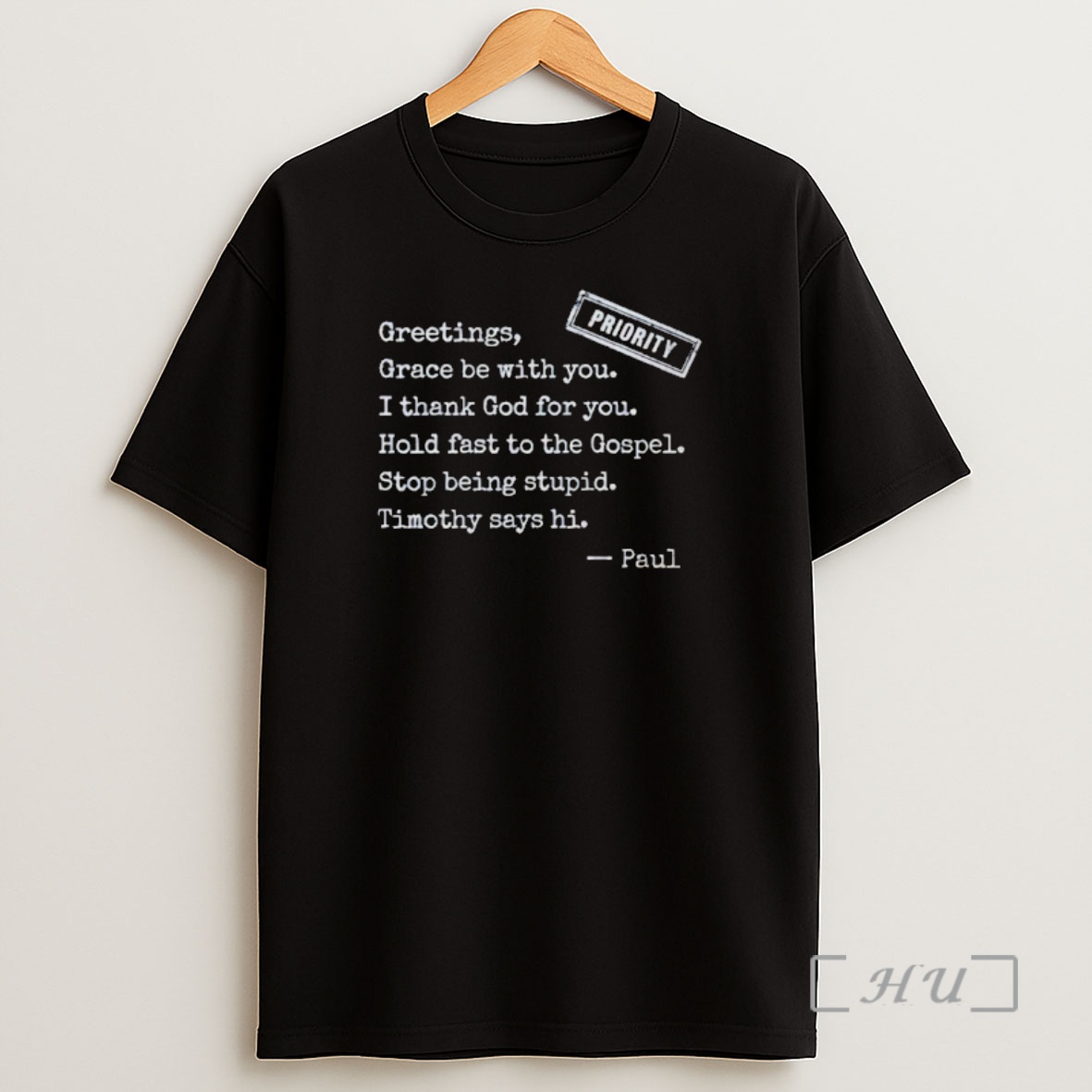 Officials Paul Priority Greetings Grace Be With You I Thank God For You Shirt Sweatshirt Tee