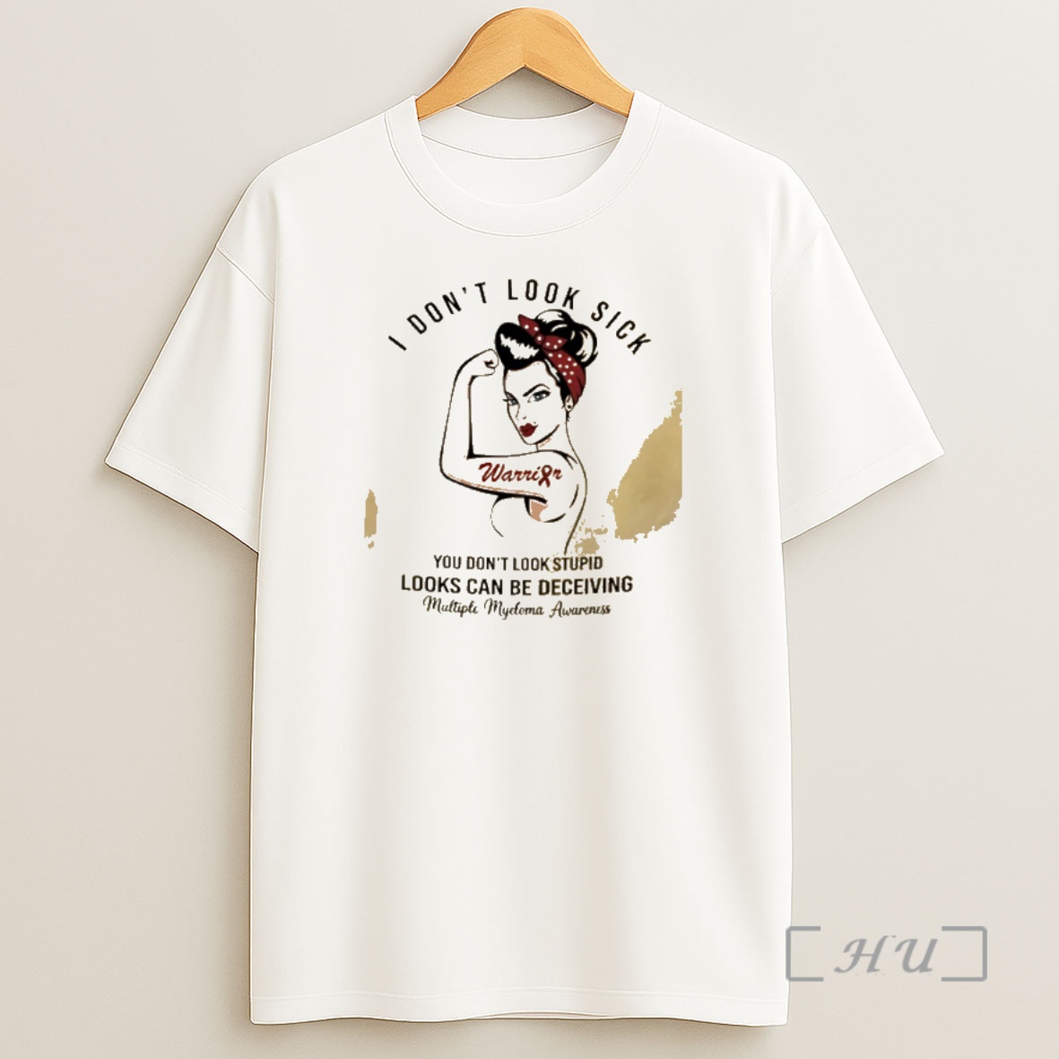 Officials Rosie I Dont Look Sick Looks Can Be Deceiving Multiple Myeloma Awareness Shirt Sweatshirt Tee