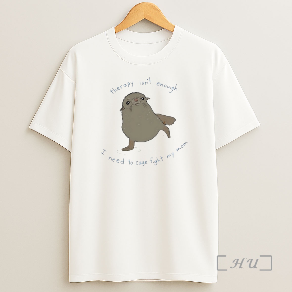 Officials Seal Therapy Isnt Enough I Need To Cage Fight My Mom Shirt Sweatshirt Tee