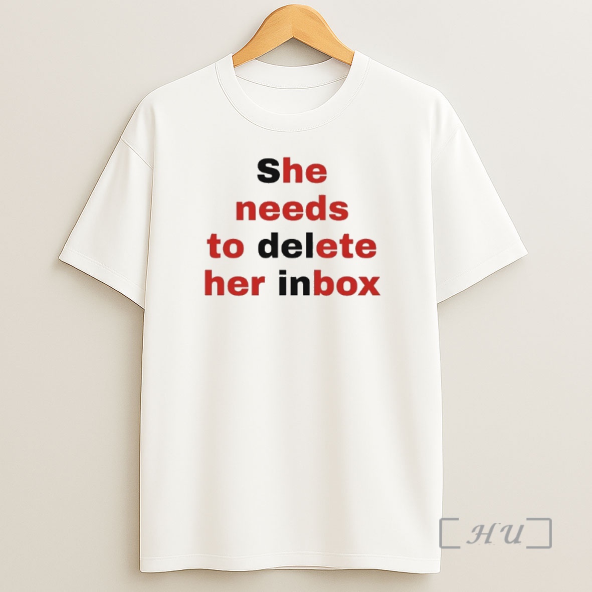 Officials She Needs To Delete Her Inbox He Needs To Ete Her Box Shirt Sweatshirt Tee