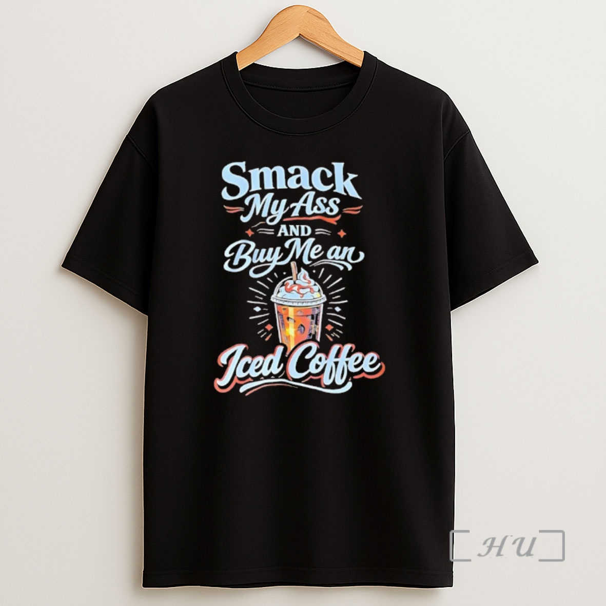 Officials Smack My Ass And Buy Me An Iced Coffee Shirt Sweatshirt Tee