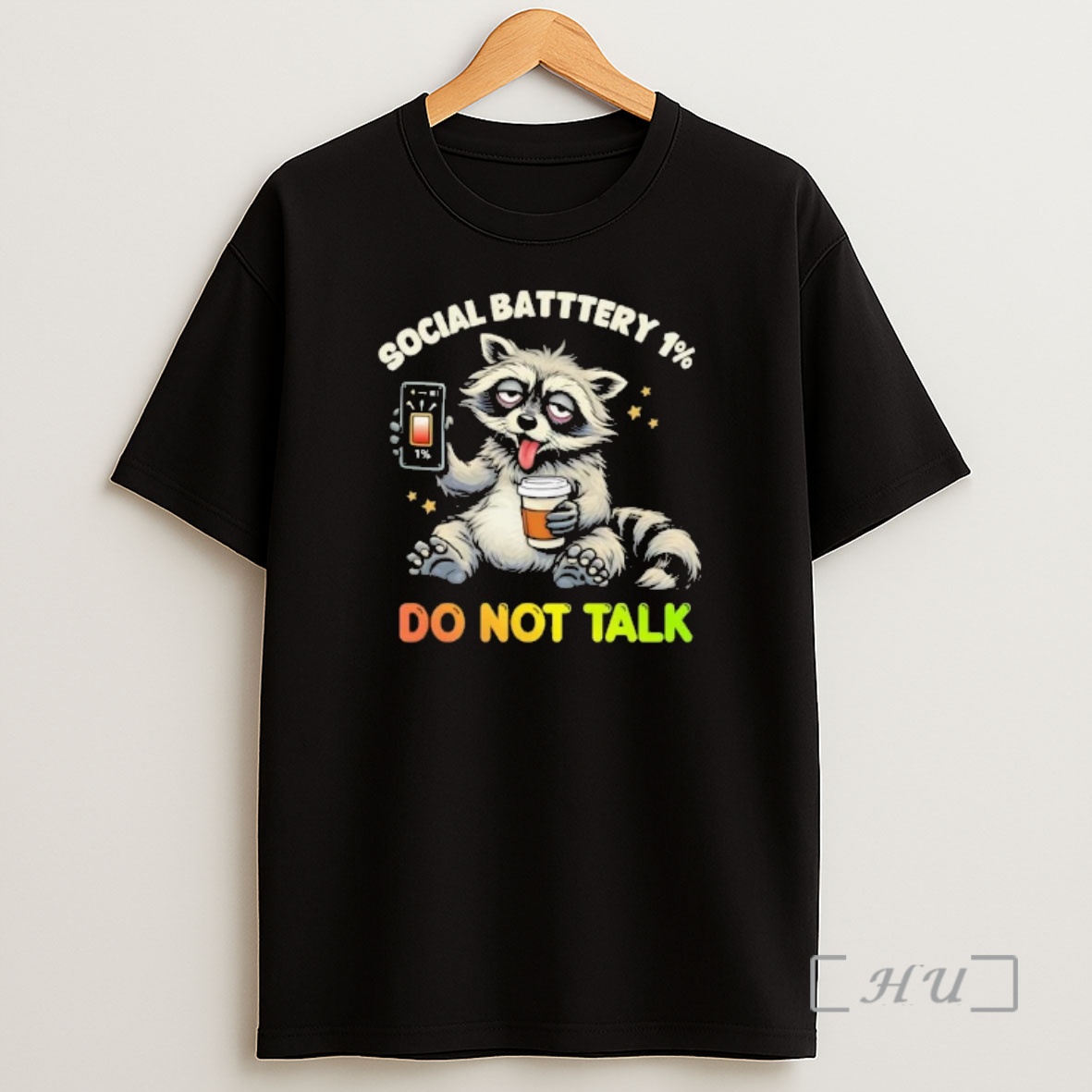 Officials Social Battery 1 Low Do Not Talk Raccoon Shirt Sweatshirt Tee