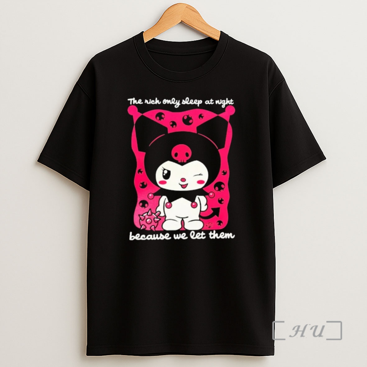 Officials The Rich Only Sleep At Night Because We Let Them Kuromi 00 Shirt Sweatshirt Tee