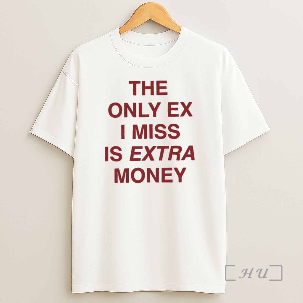 Officials The Only Ex I Miss Is Extra Money Shirt Sweatshirt Tee