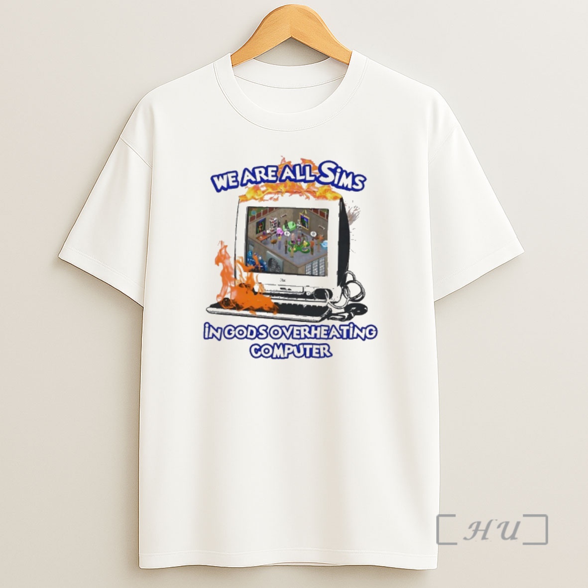 Officials We Are All Sims In Gods Overheating Computer Humor Shirt Sweatshirt Tee