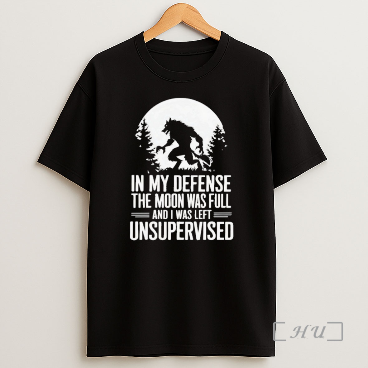 Officials Wolf In My Defense The Moon Was Full And I Was Left Unsupervised Shirt Sweatshirt Tee