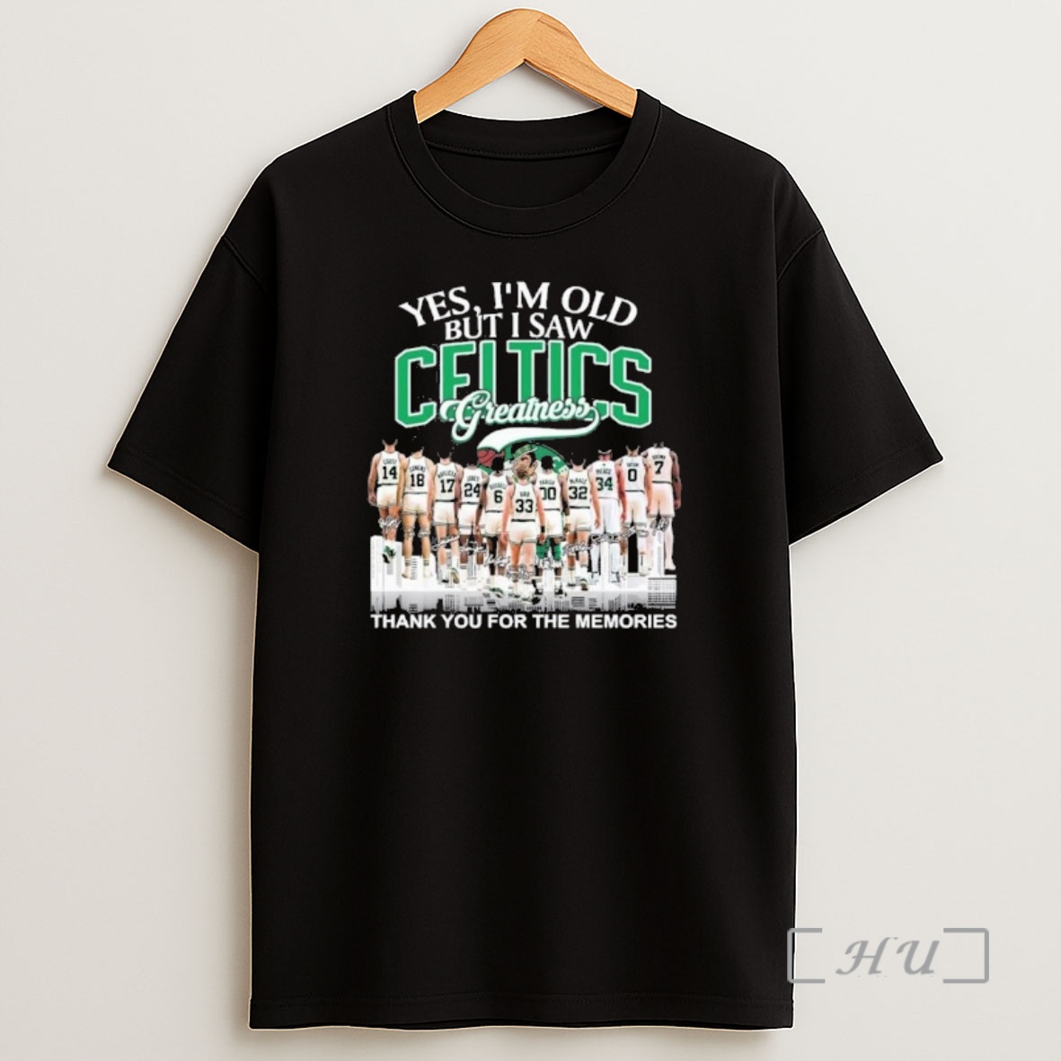 Officials Yes Im Old But I Saw Boston Celtics Greatness For Fan Shirt Sweatshirt Tee