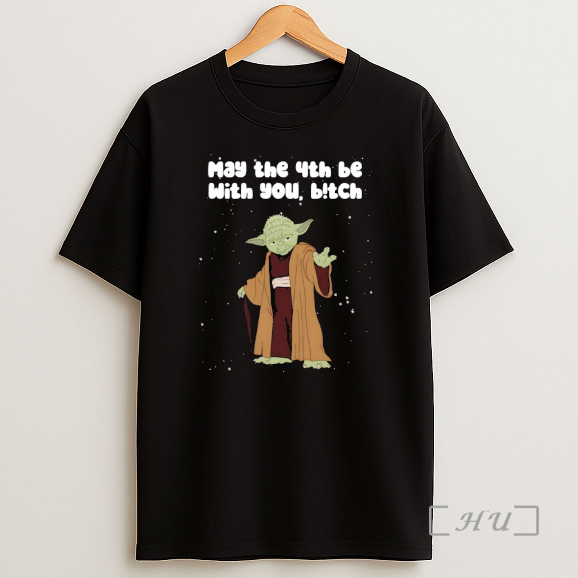 Officials Yoda Star Wars May The 4th Be With You Bitch Shirt Sweatshirt Tee