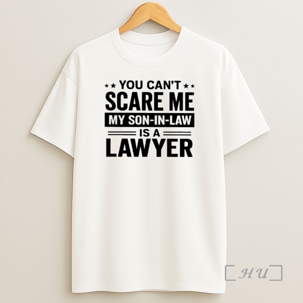Officials You Cant Scare Me My Son In Law Is A Lawyer Shirt Sweatshirt Tee