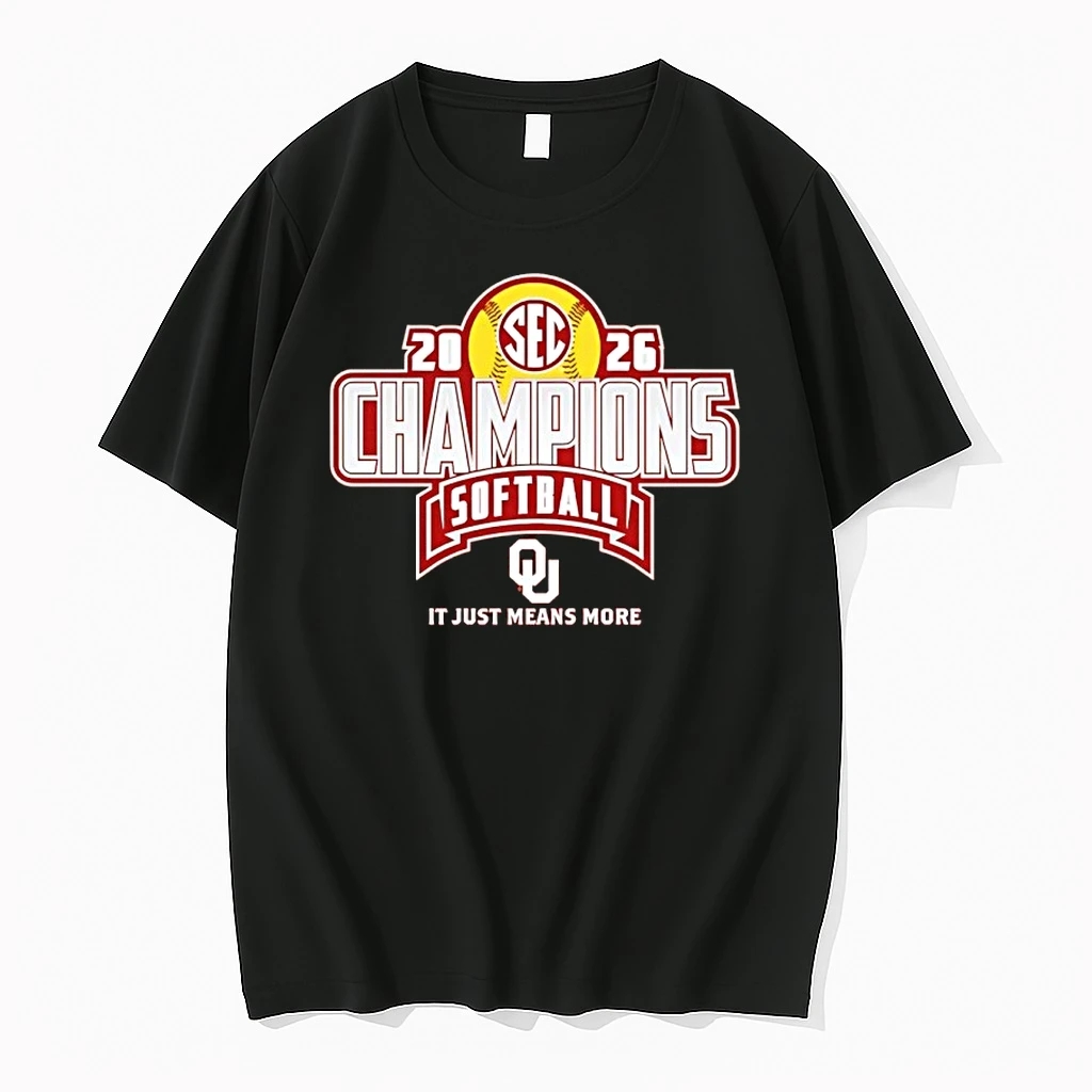 Oklahoma Sooners 2026 Sec Regular Season Softball Champions It Just Means More Shirts