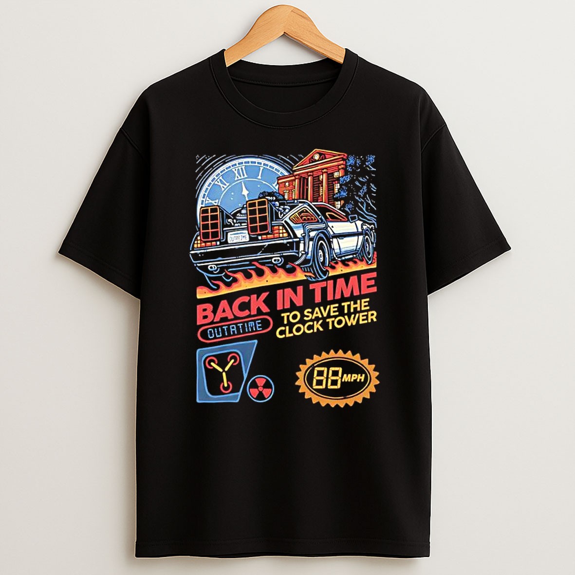 Original Back To The Future Delorean Time Machine Clock Tower Outatime 88 Mph T Shirts