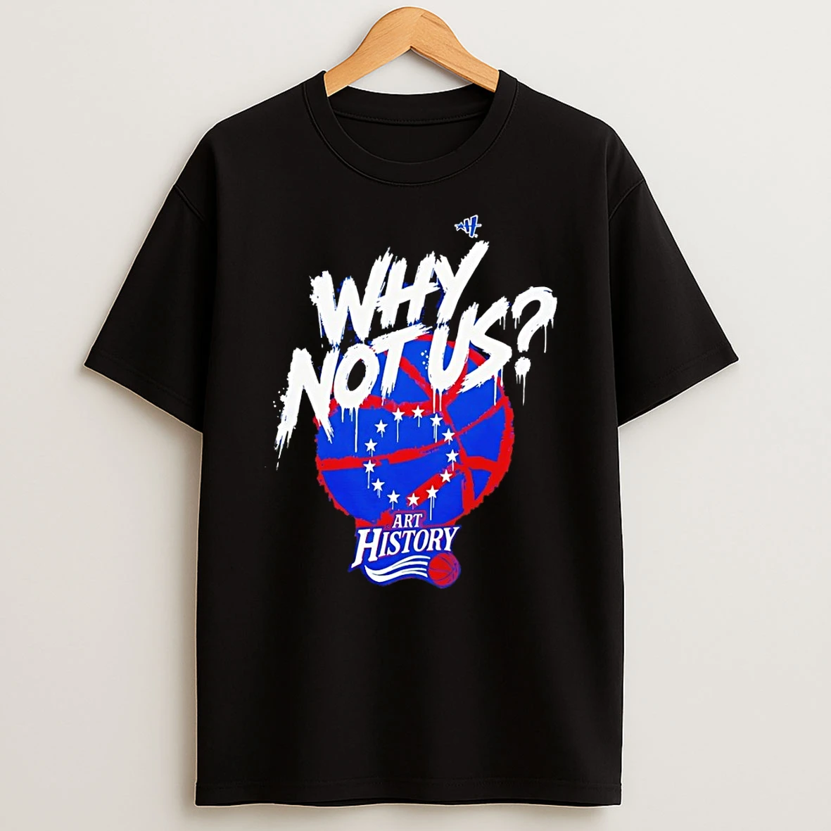 Philadelphia 76ers Why Not Us Graffiti Basketball Shirts
