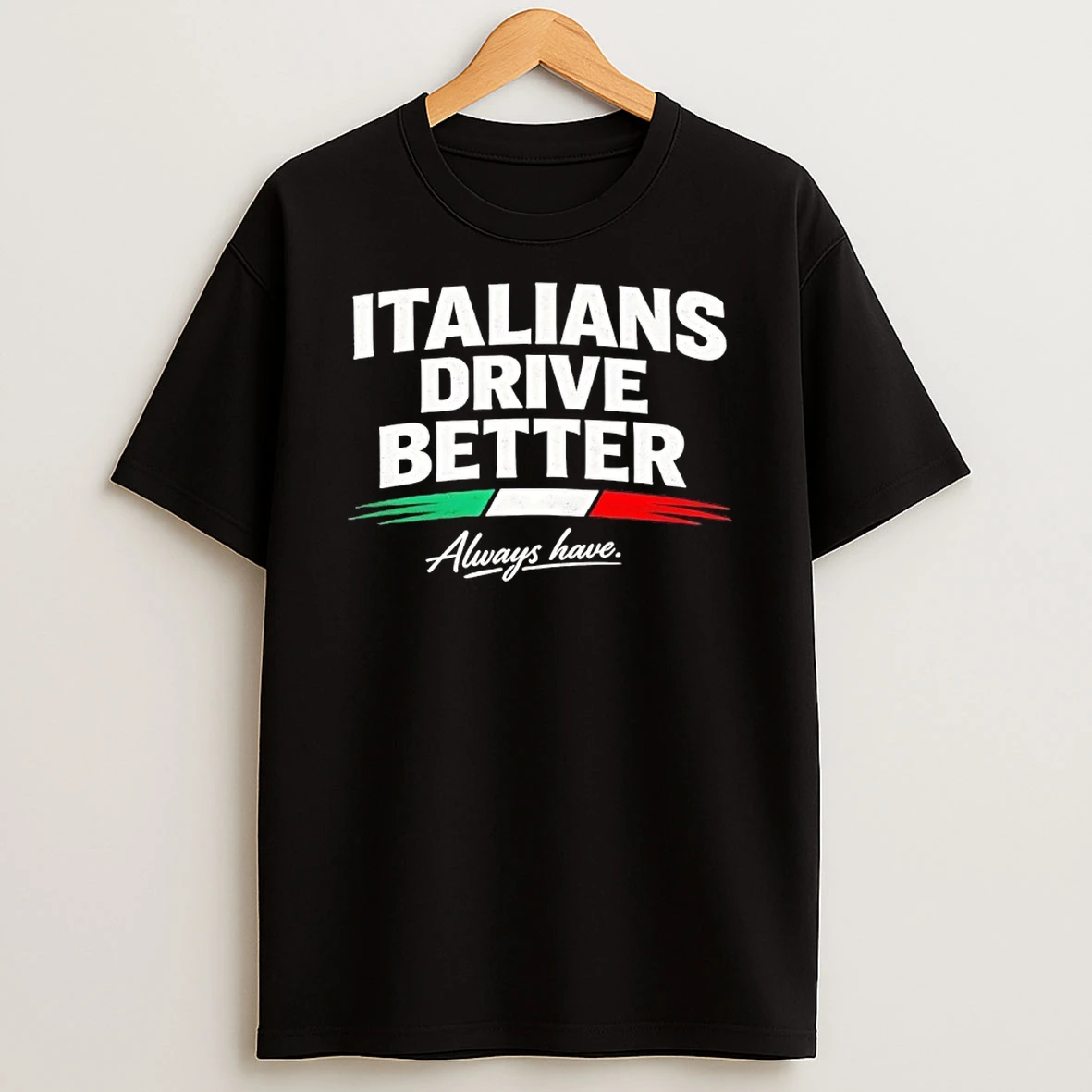 Rr0x6zyu Italians Drive Better Always Have Retro Flag Shirts