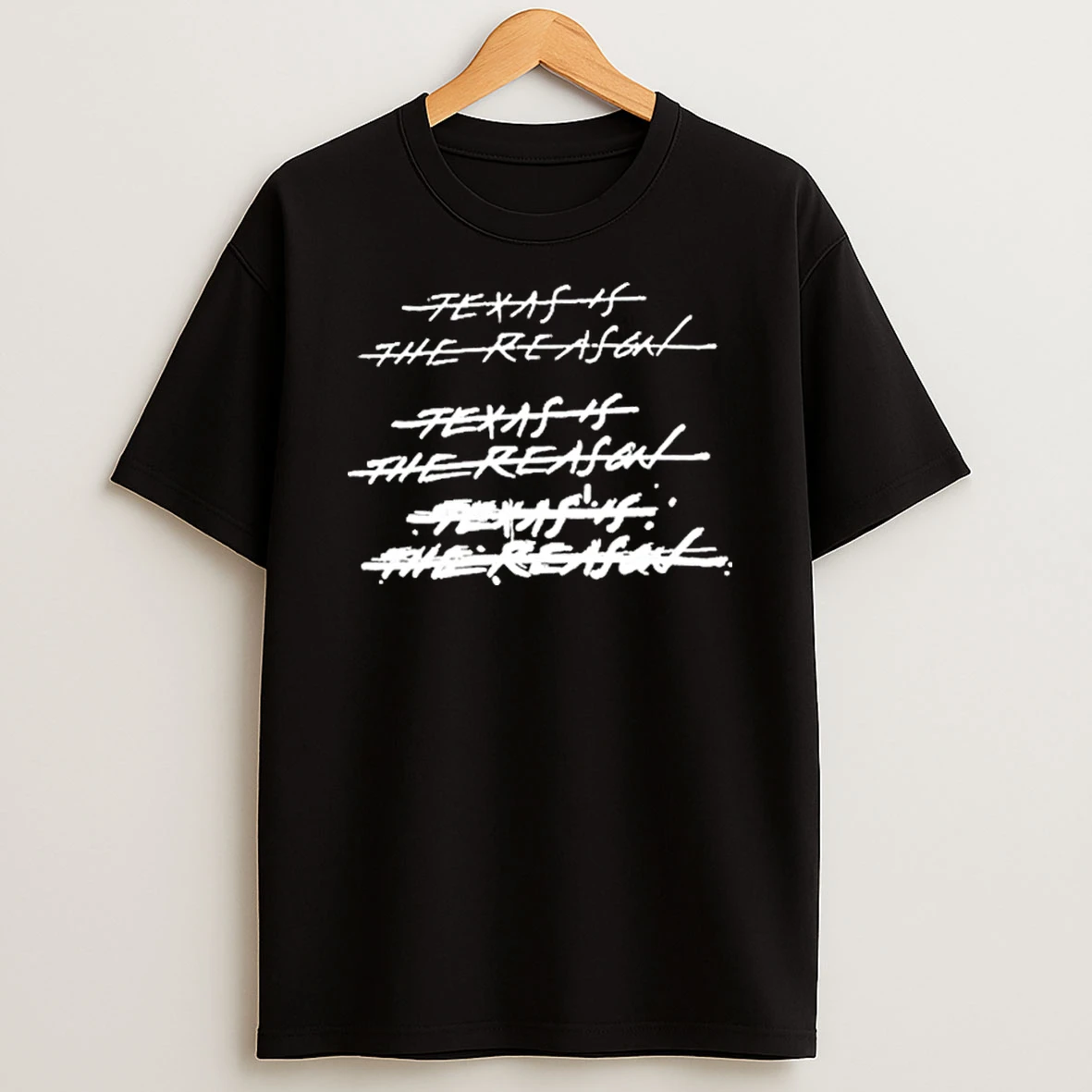 Show 2026 Texas Is The Reason Stack New Shirts