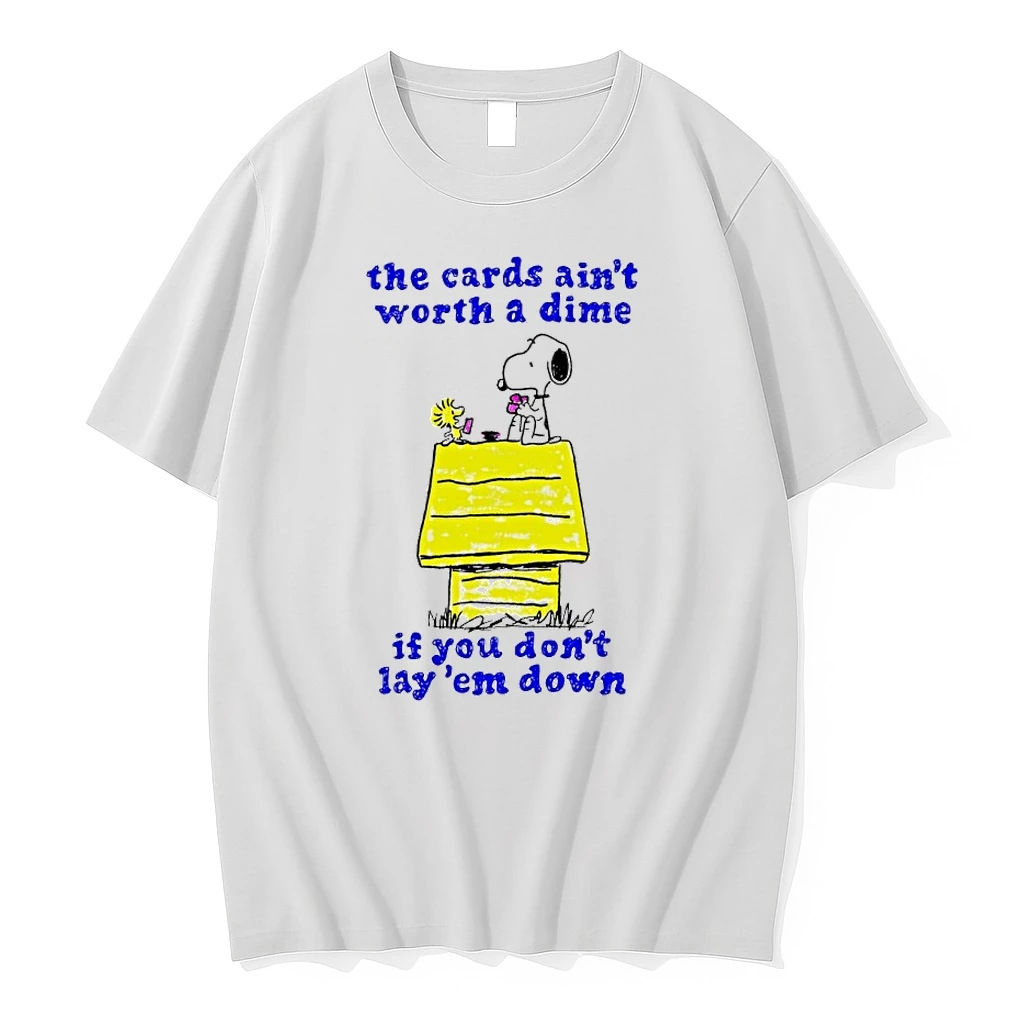 Snoopy And Woodstock The Cards Aint Worth A Dime If You Dont Lay Em Down Shirts