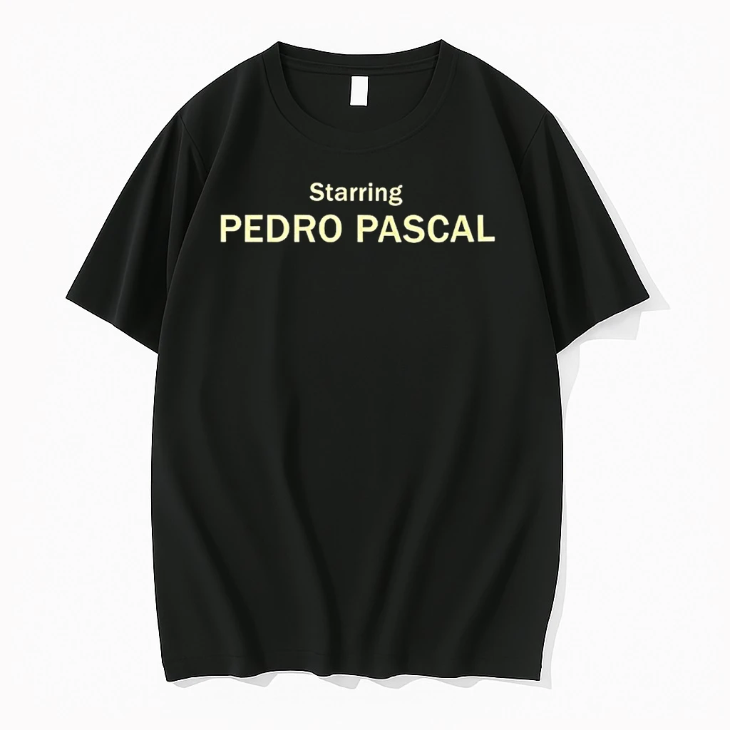 Starring Pedro Pascal Text Shirts