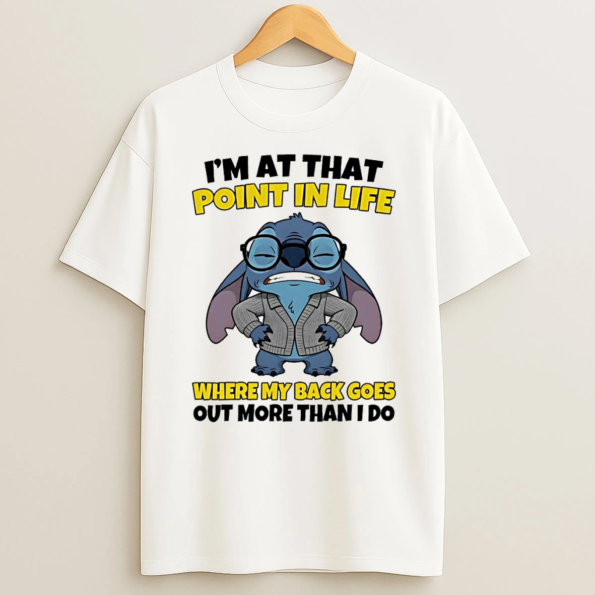 Stitch Im At That Point In Life Where My Back Goes Out More Than I Do 1 Shirts