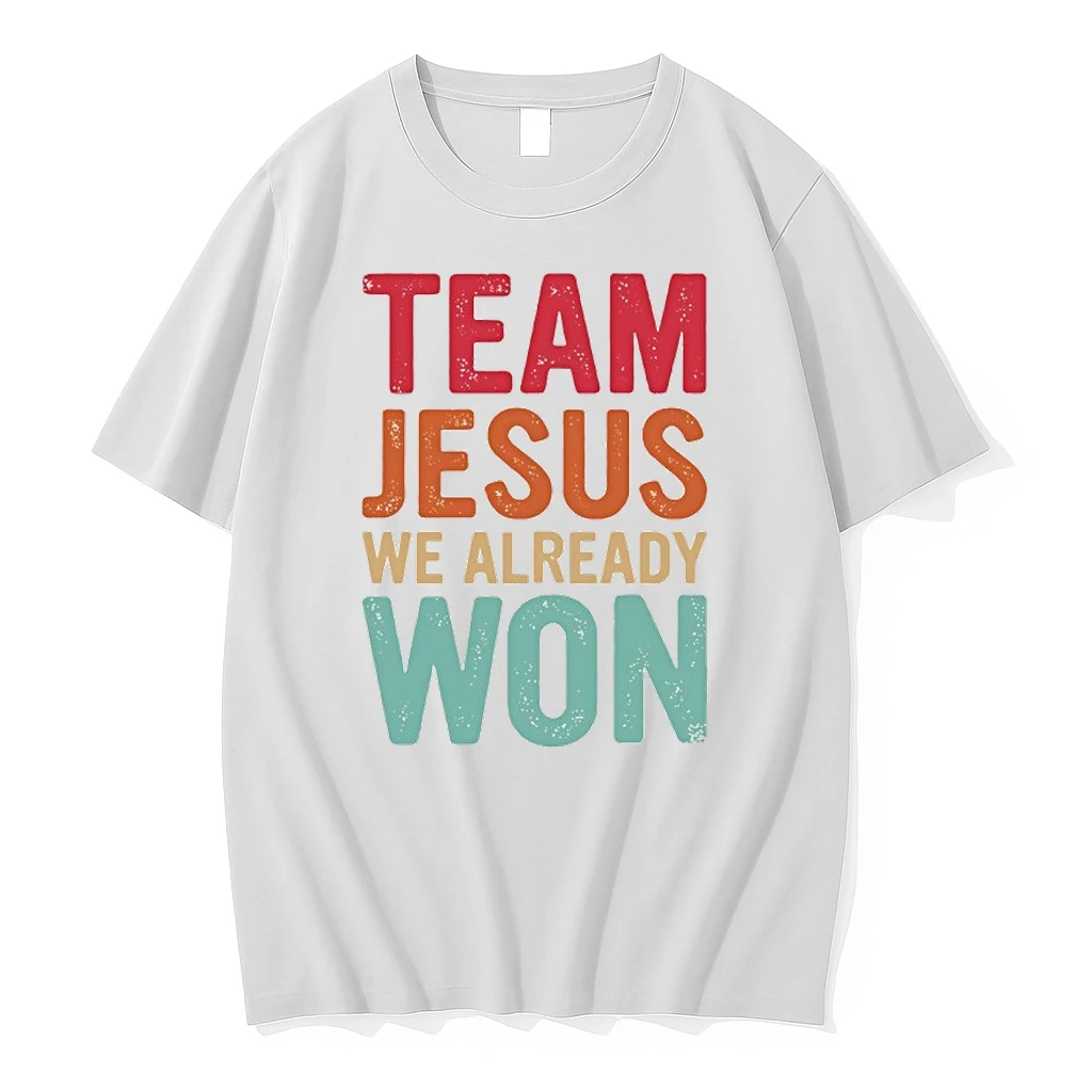 Team Jesus We Already Won Christian Shirts