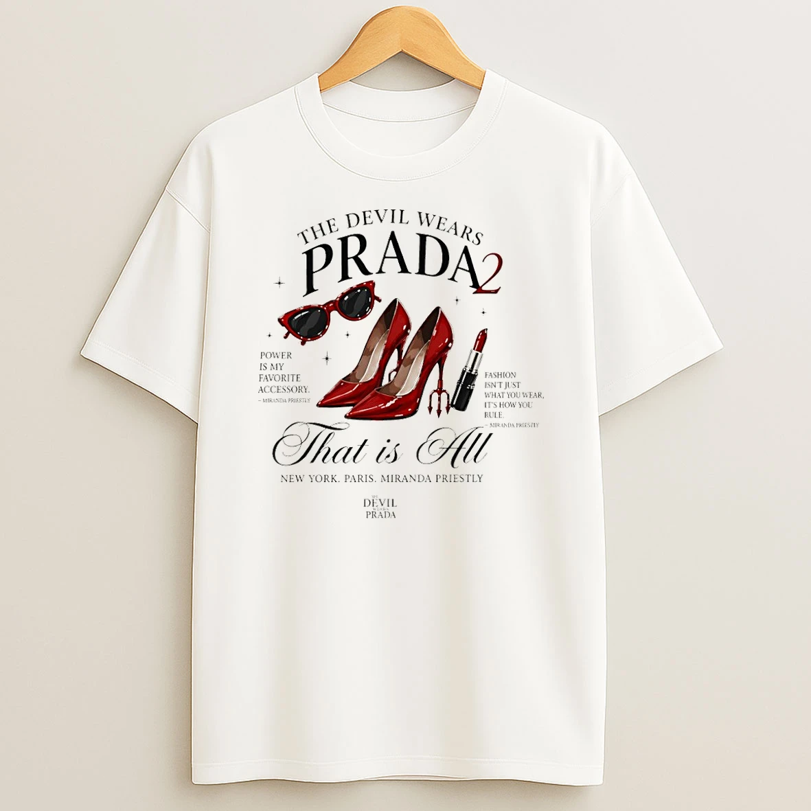 The Devil Wears Prada 2 That Is All New York Paris Miranda Priestly Shirts