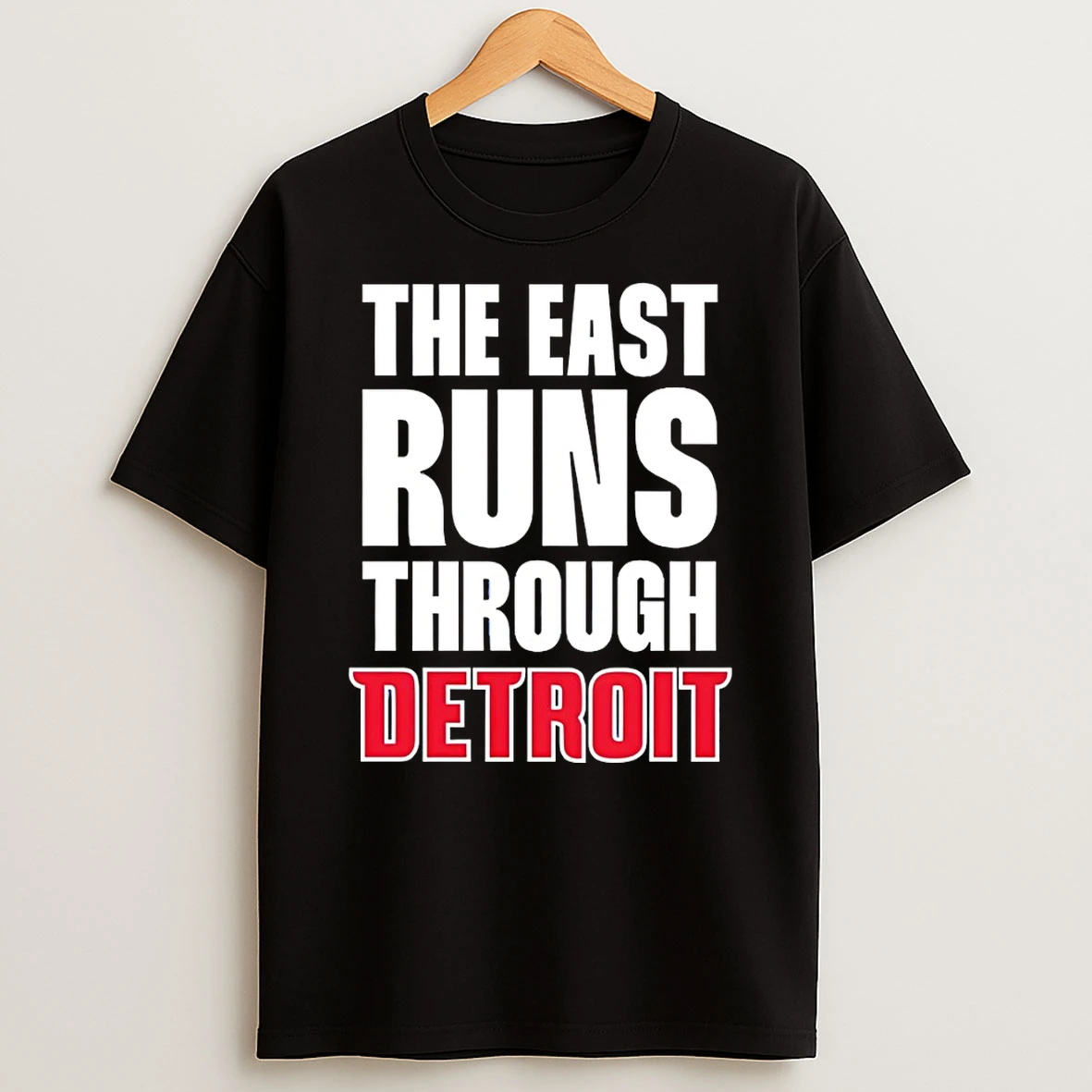 The East Runs Through Detroit Pistons Basketball Nba Shirts
