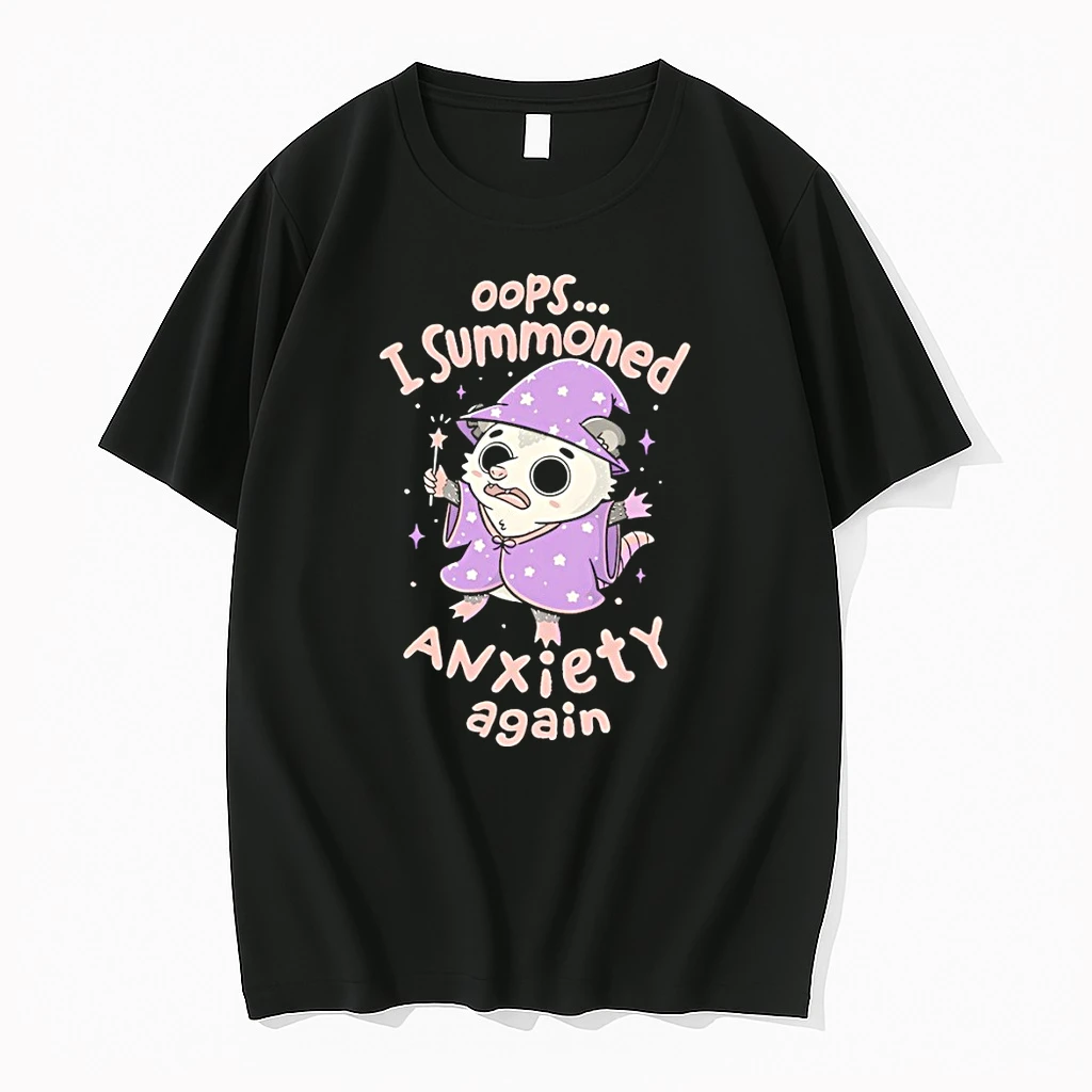 The Opossum Wizard Summoned Anxiety I Summoned Anxiety Again Shirts