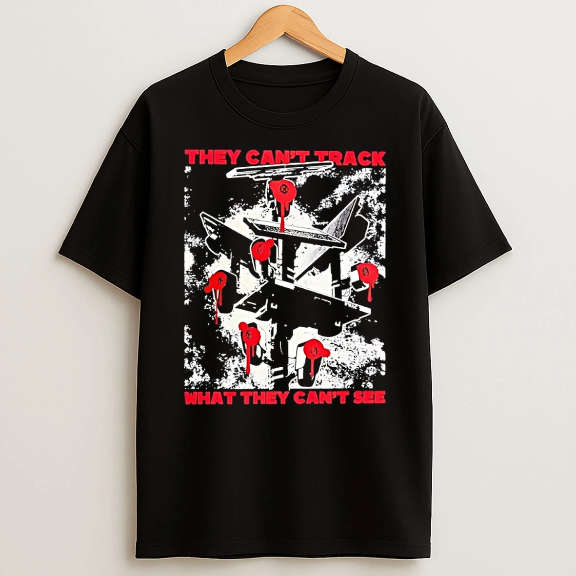 They Cant Track What They Cant See Security Cameras Shirts