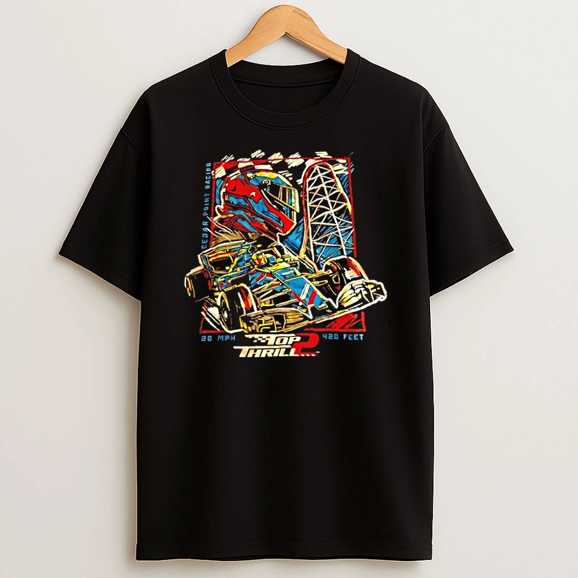Top Thrill 2 Racing Cedar Point 20 Mph 420 Peet Shirts