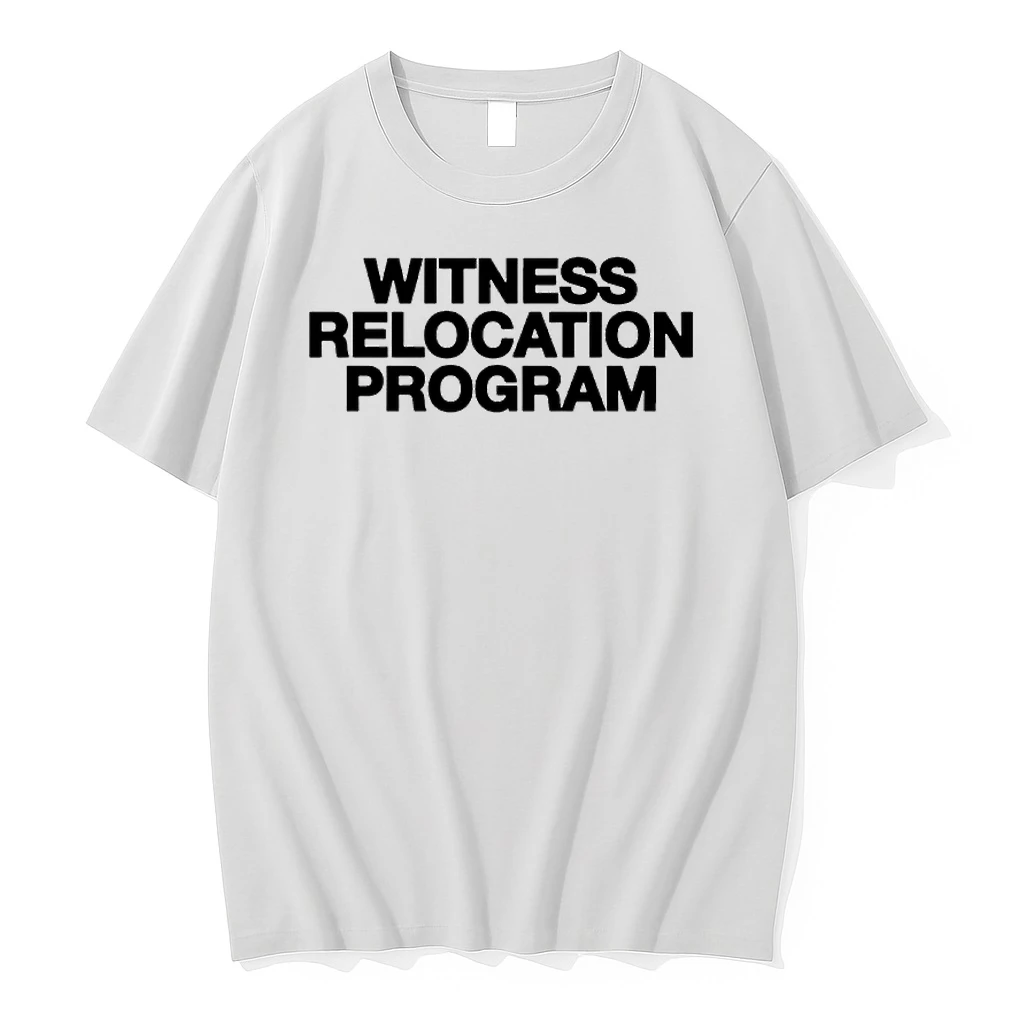 Witness Relocation Program Shirts