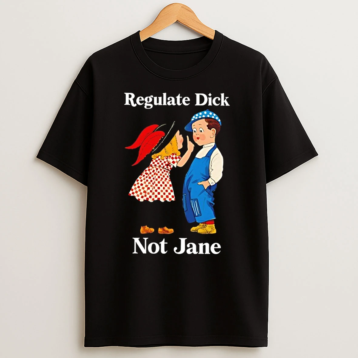 Boy And Girl Cartoon Regulate Dick Not Jane Shirts