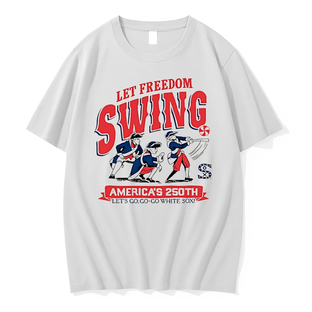 Chicago White Sox Let Freedom Swing Americas 250th Lets Go Go Go White Sox Shirts